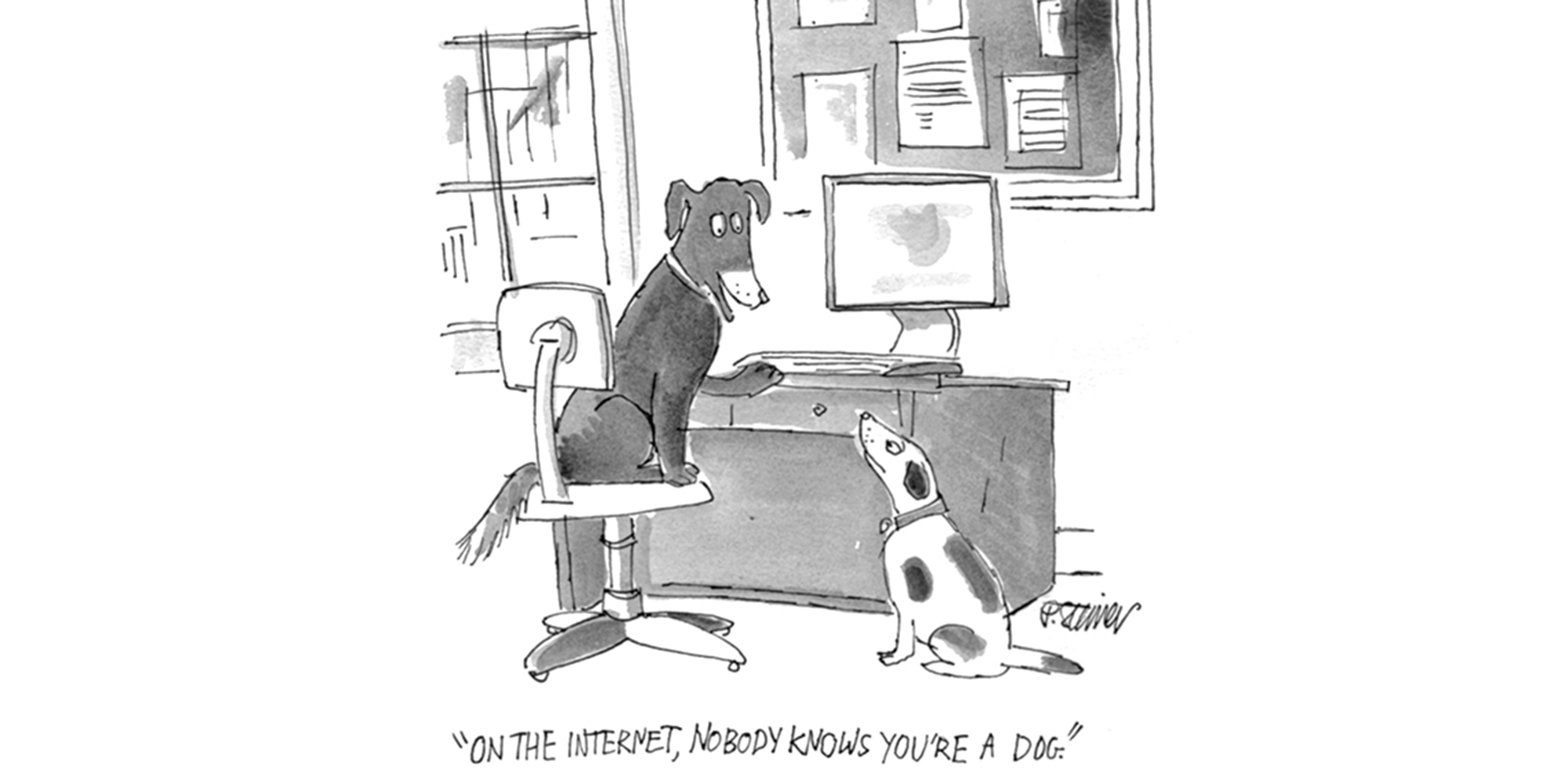 © Peter Steiner, „On the Internet, nobody knows you’re a dog", o.D.